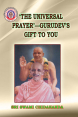 The Universal Prayer - Gurudev's Gift to You